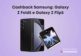 Cashback Samsung con TIM Business per Galaxy Z Fold5 e Z Flip5